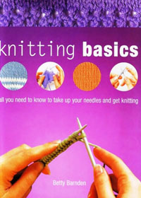    . Betty Barnden. Knitting Basics.( ).